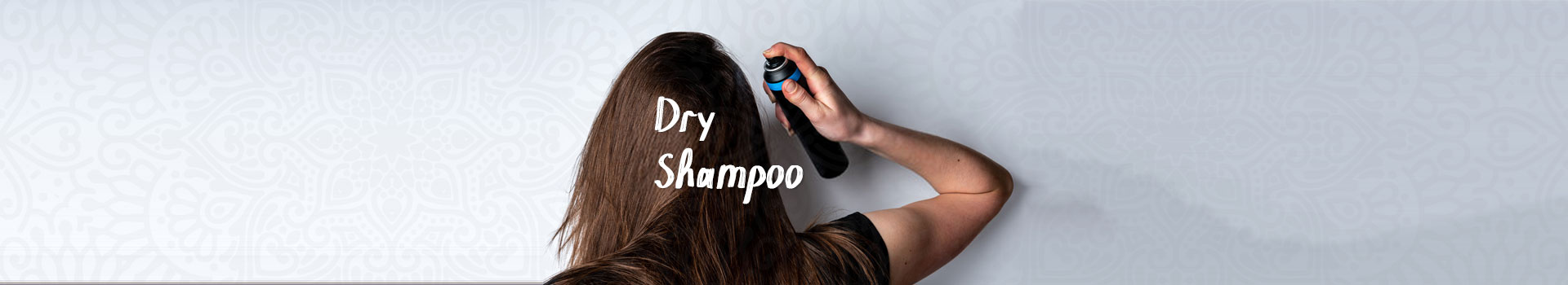 Dry Shampoo
